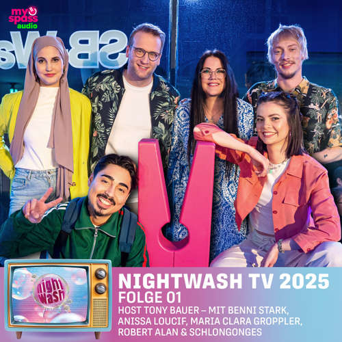 Hoerbuch NightWash, Folge 1: NightWash TV 2025 - Tony Bauer - Tony Bauer