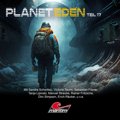 Hoerbuch Planet Eden, Teil 17: Planet Eden - Markus Topf - Sandra Schwittau