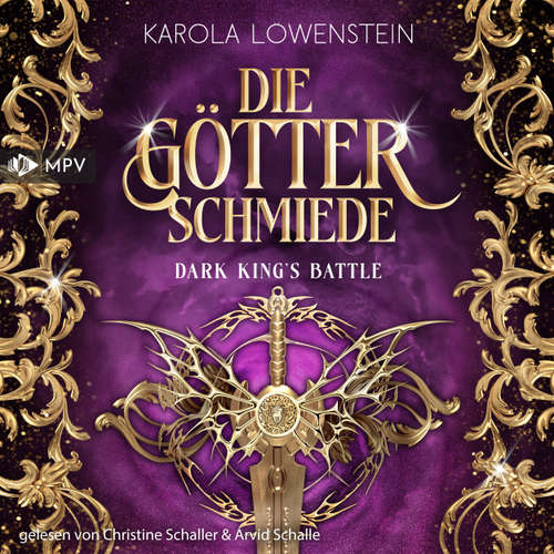 Hoerbuch Die Götterschmiede - Karola Löwenstein - Christine Schaller