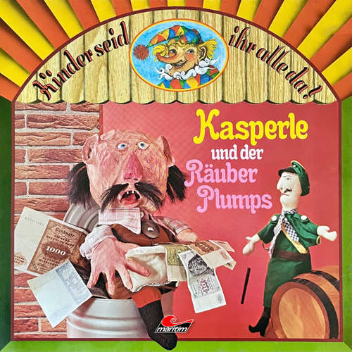 Hoerbuch Kasperle, Kasperle und der Räuber Plumps - Peter Jacob - Kasperle-Theater "bi ba bo"