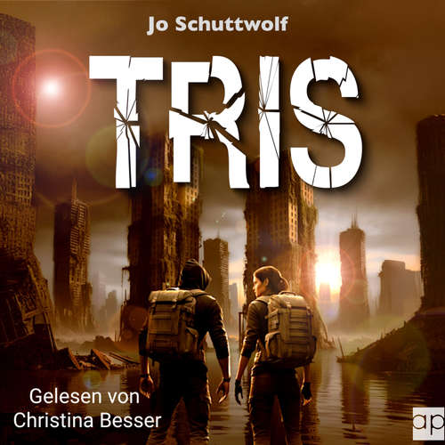 Hoerbuch TRIS - Jo Schuttwolf - Christina Besser