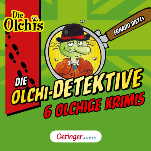 Hoerbuch Die Olchi-Detektive. 6 olchige Krimis - Erhard Dietl - Wolf Frass