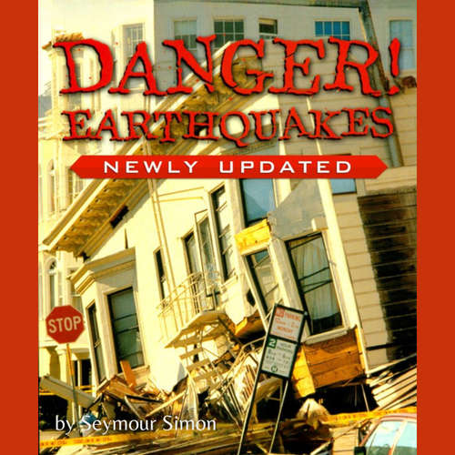 Audiobook Danger! Earthquakes - Seymour Simon - Dan Bittner