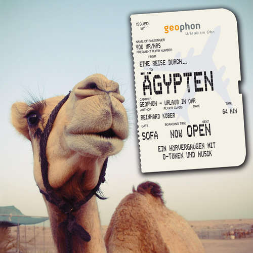 Hoerbuch Eine Reise durch Ägypten - Reinhard Kober - Henning Freiberg