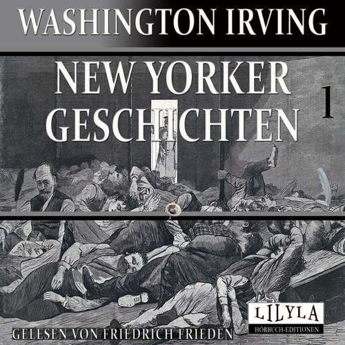Hoerbuch New Yorker Geschichten 1 - Washington Irving - Friedrich Frieden
