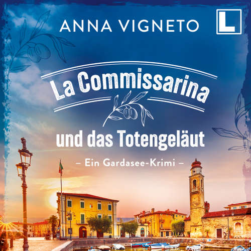Hoerbuch La Commissarina und das Totengeläut - Anna Vigneto - Sabine von Rosenberg-Lipinsky