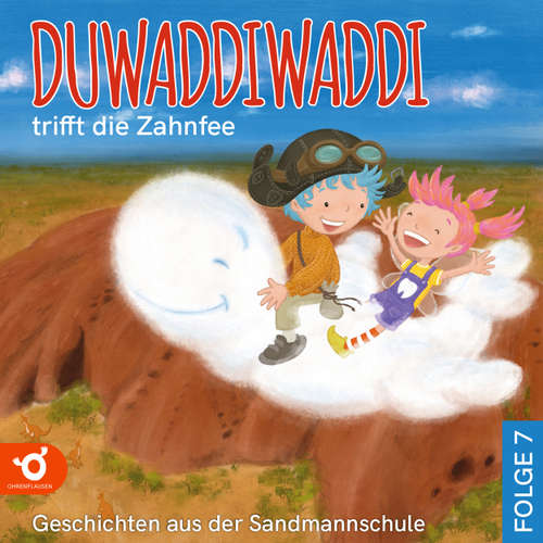 Hoerbuch Duwaddiwaddi trifft die Zahnfee - Duwaddiwaddi - Geschichten aus der Sandmannschule, Folge 7 - Hagen van de Butte - Omid-Paul Eftekhari
