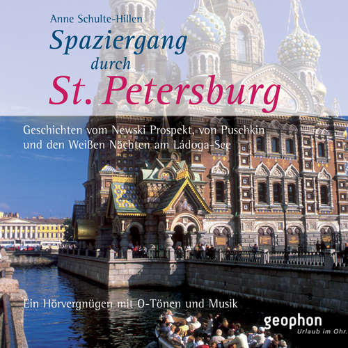 Hoerbuch Spaziergang durch Sankt Petersburg - Anne Schulte-Hillen - Henning Freiberg