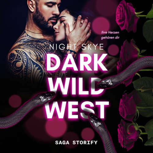Hoerbuch Dark Wild West: Ihre Herzen gehören dir - Night Skye - Linda Stellari