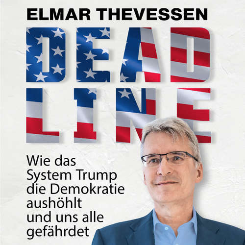Hoerbuch Deadline - Elmar Theveßen - Patrick Twinem