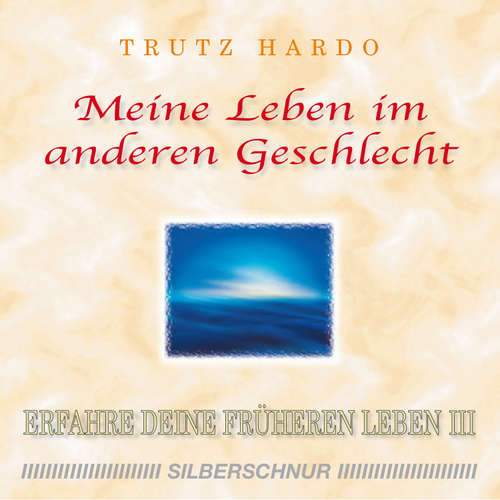 Hoerbuch Meine Leben im anderen Geschlecht - Trutz Hardo - Trutz Hardo