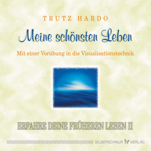 Hoerbuch Meine schönsten Leben - Trutz Hardo - Trutz Hardo