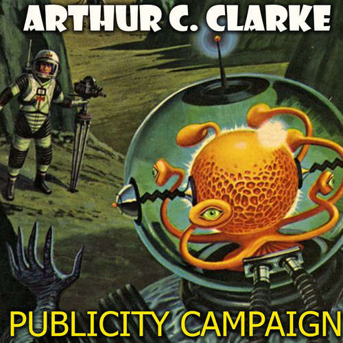 Audiobook Publicity Campaign - Arthur C. Clarke - Peter Coates