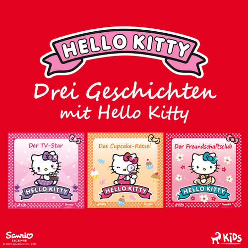 Hoerbuch Drei Geschichten mit Hello Kitty - Sanrio - Irina Salkow