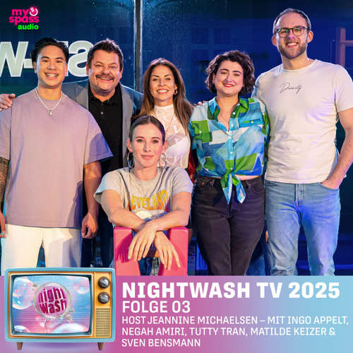 Hoerbuch NightWash, Folge 3: NightWash TV 2025 - Jeannine Michaelsen - Jeannine Michaelsen