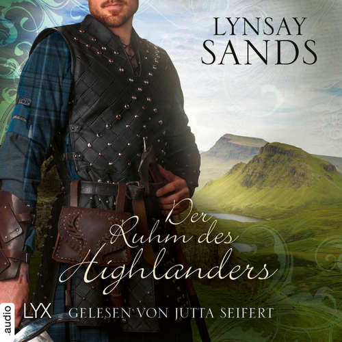 Hoerbuch Der Ruhm des Highlanders - Highlander, Teil 12 - Lynsay Sands - Jutta Seifert