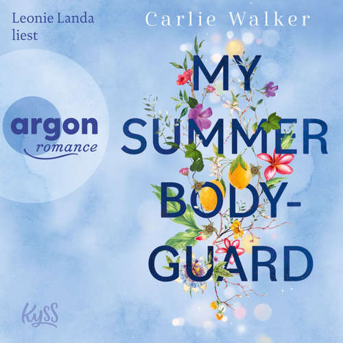 Hoerbuch My Summer Bodyguard - Carlie Walker - Leonie Landa
