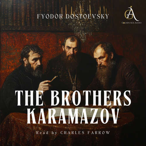 Audiobook The Brothers Karamazov - Audiobook - Fyodor Dostoevsky - Charles Farrow