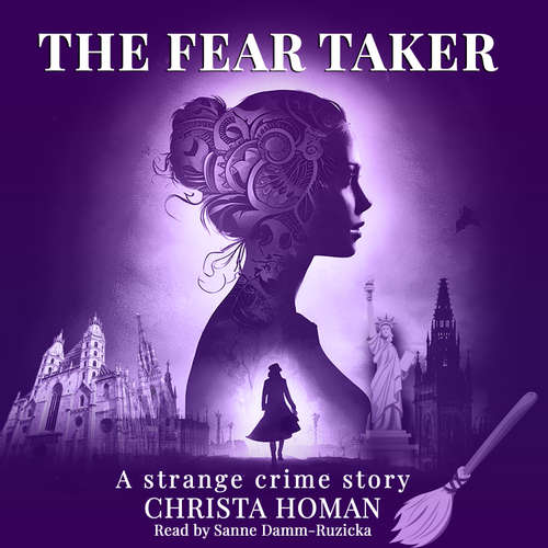 Audiobook THE FEAR TAKER - Christa Homan - Sanne Damm-Ruzicka