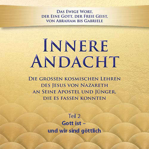 Hoerbuch Innere Andacht - Teil 2 -  - Gabriele