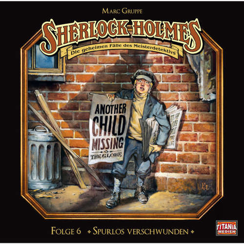 Hoerbuch Sherlock Holmes - Die geheimen Fälle des Meisterdetektivs, Folge 6: Spurlos verschwunden - Arthur Conan Doyle - Joachim Tennstedt Hoerbuch Sherlock Holmes - Die geheimen Fälle des Meisterdetektivs, Folge 6: Spurlos verschwunden - Arthur Conan Doyle - Joachim Tennstedt