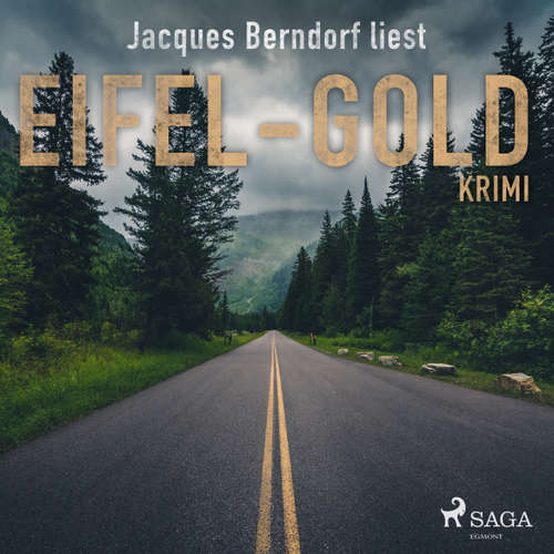 Eifel-Gold (Kriminalroman aus der Eifel) (Ungekürzt)