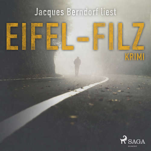 Eifel-Filz (Eifel-Krimi) (Ungekürzt)