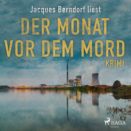 Der Monat vor dem Mord (Kriminalroman aus der Eifel) (Ungekürzt)