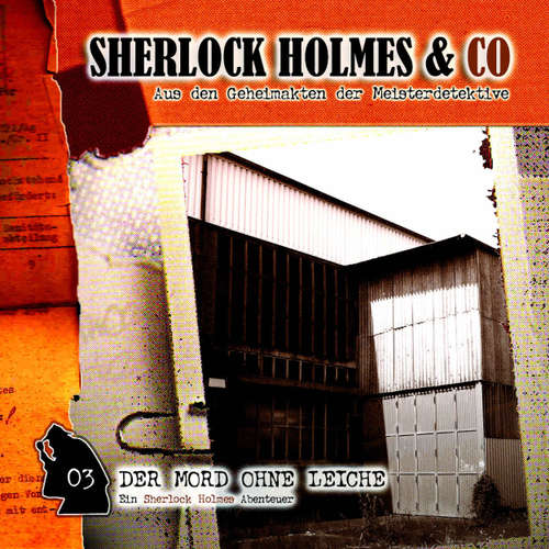 Hoerbuch Sherlock Holmes & Co, Folge 3: Der Mord ohne Leiche - Markus Winter - Charles Rettinghaus Hoerbuch Sherlock Holmes & Co, Folge 3: Der Mord ohne Leiche - Markus Winter - Charles Rettinghaus