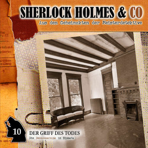 Hoerbuch Sherlock Holmes & Co, Folge 10: Der Griff des Todes - Jacques Futrelle - Lutz Mackensy