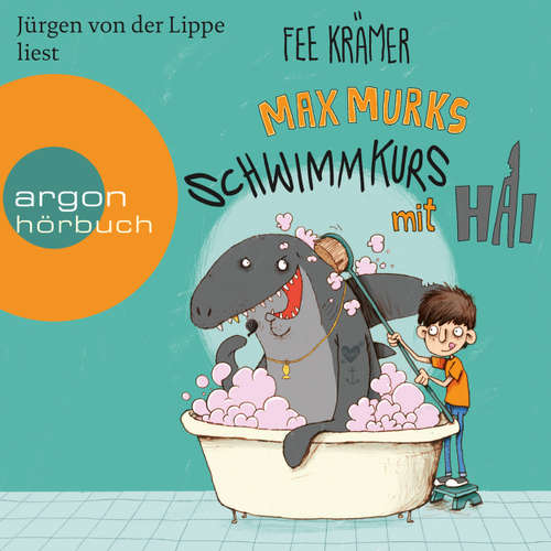 Hoerbuch Max Murks - Schwimmkurs mit Hai - Fee Krämer - Jürgen von der Lippe