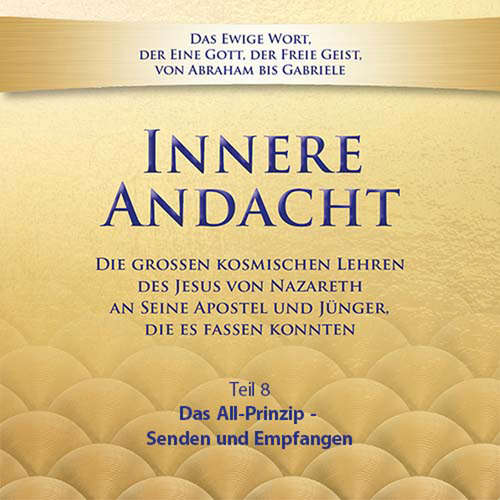 Hoerbuch Innere Andacht - Teil 8 -  - Gabriele