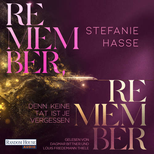 Hoerbuch Remember, Remember - Denn keine Tat ist je vergessen - Stefanie Hasse - Dagmar Bittner
