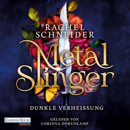 Hoerbuch Metal Slinger – Dunkle Verheißung - Rachel Schneider - Corinna Dorenkamp
