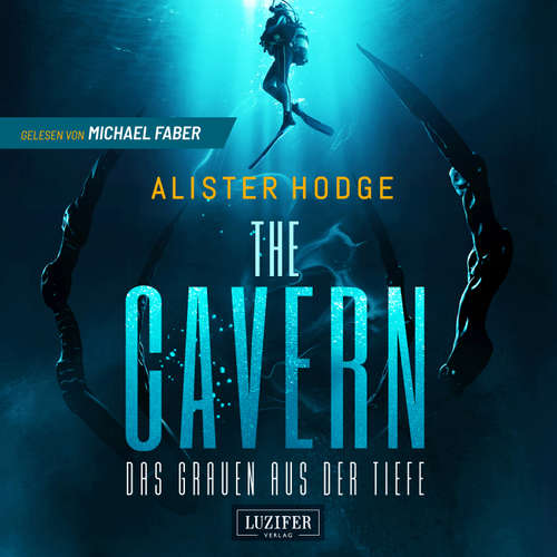 Hoerbuch THE CAVERN - Das Grauen aus der Tiefe - Alister Hodge - Michael Faber