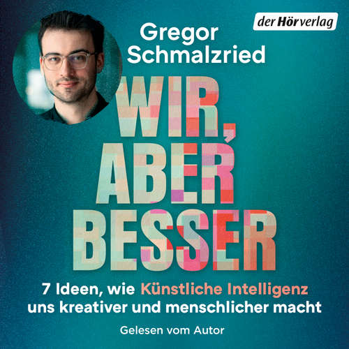 Hoerbuch Wir, aber besser - Gregor Schmalzried - Gregor Schmalzried