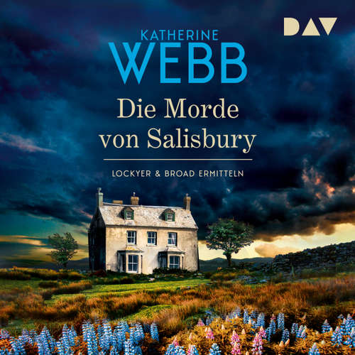 Hoerbuch Die Morde von Salisbury - Lockyer & Broad ermitteln, Band 2 - Katherine Webb - Peter Lontzek