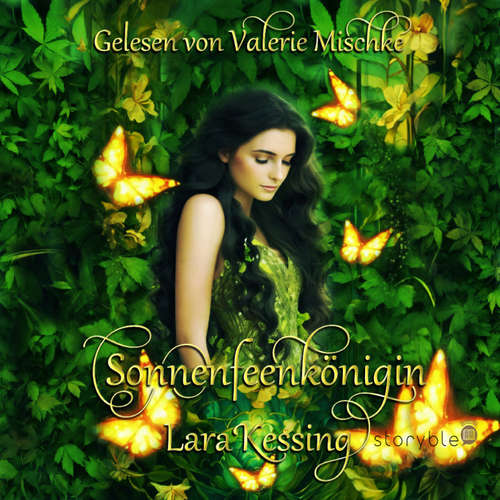 Hoerbuch Sonnenfeenkönigin - Lara Kessing - Valerie Mischke
