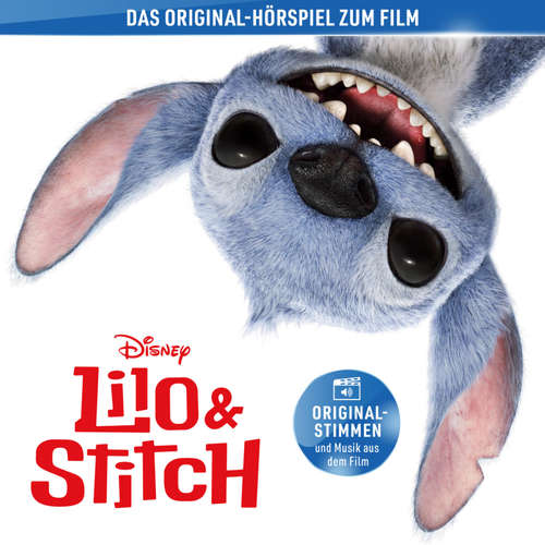 Hoerbuch Lilo & Stitch (Hörspiel zum Disney Real-Kinofilm) -  - Mio Lechenmayr