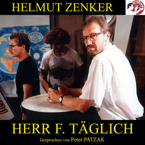 Hoerbuch Herr F. täglich - Helmut Zenker - Peter Patzak