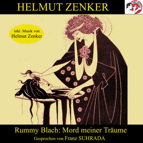 Hoerbuch Rummy Blach: Mord meiner Träume - Helmut Zenker - Franz Suhrada