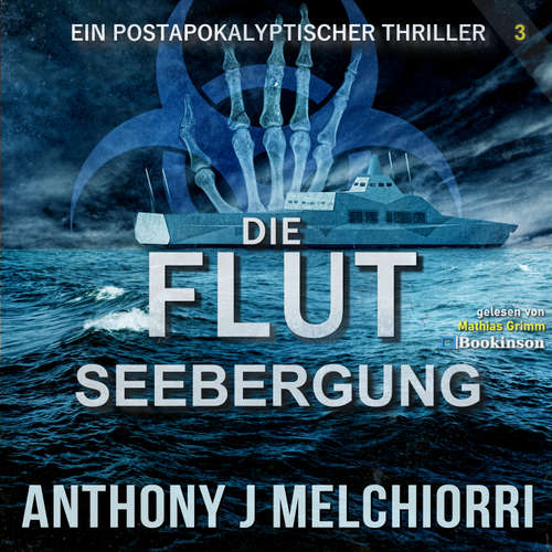 Hoerbuch Die Flut: Seebergung - Anthony J. Melchiorri - Mathias Grimm