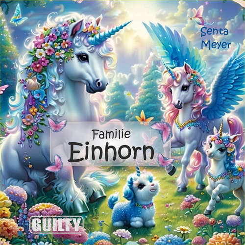 Hoerbuch Familie Einhorn - Senta Meyer - Gerrit Petersen