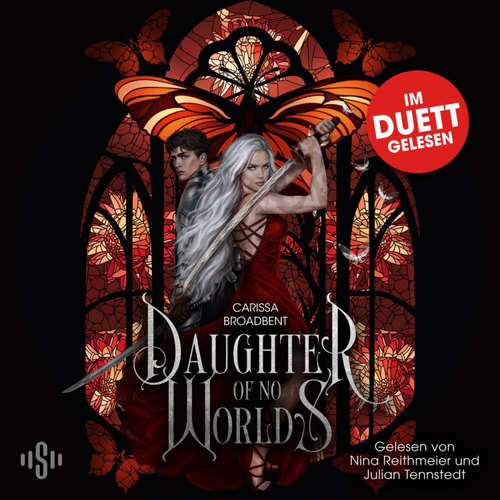 Hoerbuch Daughter of No Worlds - Carissa Broadbent - Julian Tennstedt
