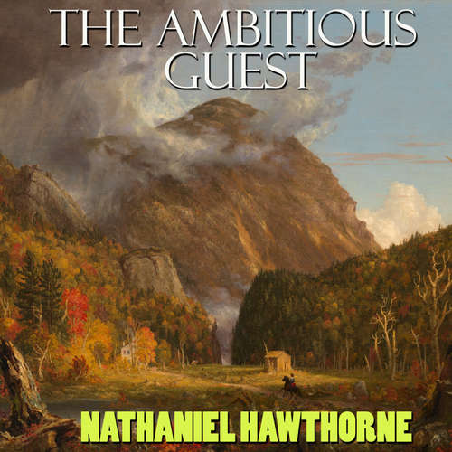 Audiobook The Ambitious Guest - Nathaniel Hawthorne - Mark Bowen