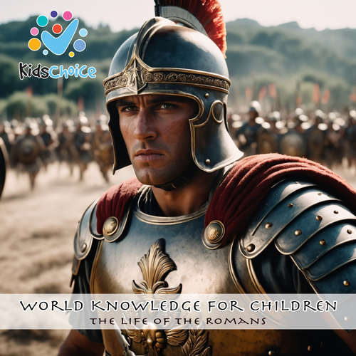 Audiobook The Life of the Romans - KidsChoice - KidsChoice