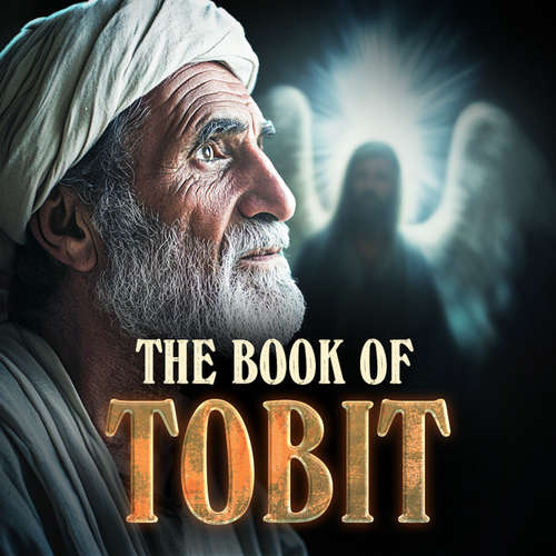 Audiobook The Book Of Tobit - Christopher Glyn - Christopher Glyn