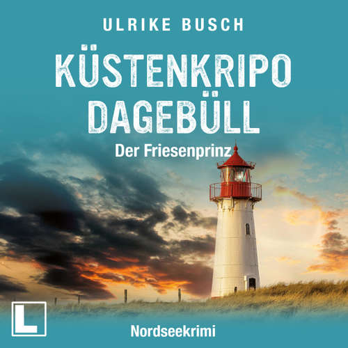 Hoerbuch Der Friesenprinz - Witt & Boss ermitteln - Küstenkripo Dagebüll, Band 4 - Ulrike Busch - Stefanie Darnesa