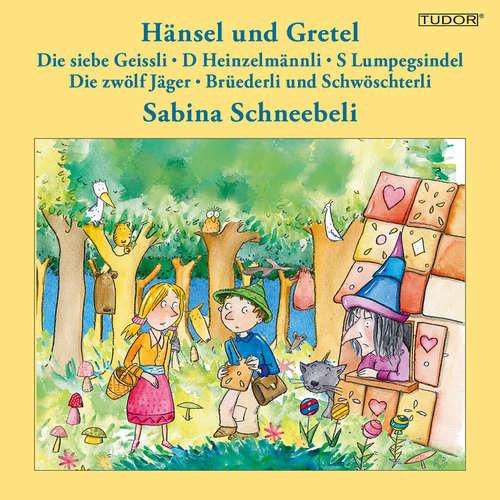 Hoerbuch Hänsel und Gretel - Sabina Schneebeli - Sabina Schneebeli
