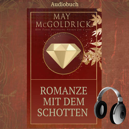 Hoerbuch Romanze mit dem Schotten - May McGoldrick - Gemma Virtual-Voice